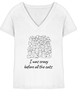 Weißes Damen V-Neck T-Shirt mit Katzenmotiv und Schriftzug „I was crazy before all the cats“