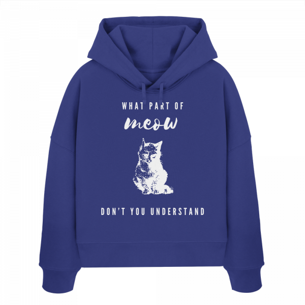 Blauer Katzen Hoodie Damen mit weißem Spruch What Part of Meow und Katzenmotiv