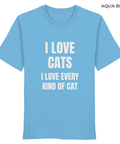 Hellblaues Unisex Bio Shirt mit Aufdruck „I love cats I love every kind of cat“ auf weißem Hintergrund