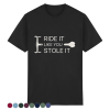 Schwarzes Fahrrad T-Shirt unisex mit „Ride it like you stole it“ Spruch und minimalistischen Bike Grafiken