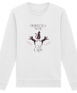 Weißes Sane Cat Lady Sweatshirt Damen mit lustigem Katzenmotiv und Schriftzug
