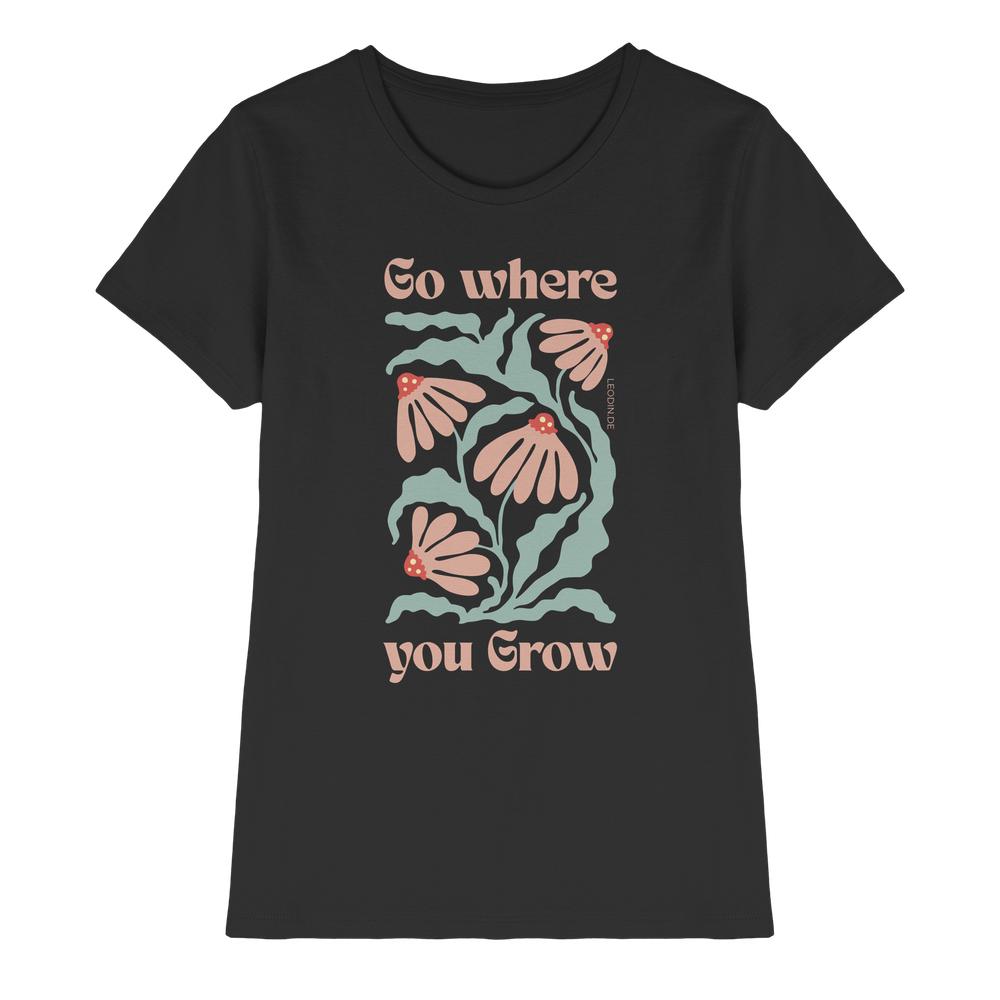 Schwarzes Damen Shirt mit Go where you grow Blumenmotiv