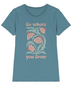 Graublaues Damen Shirt mit Go where you grow Blumenmotiv