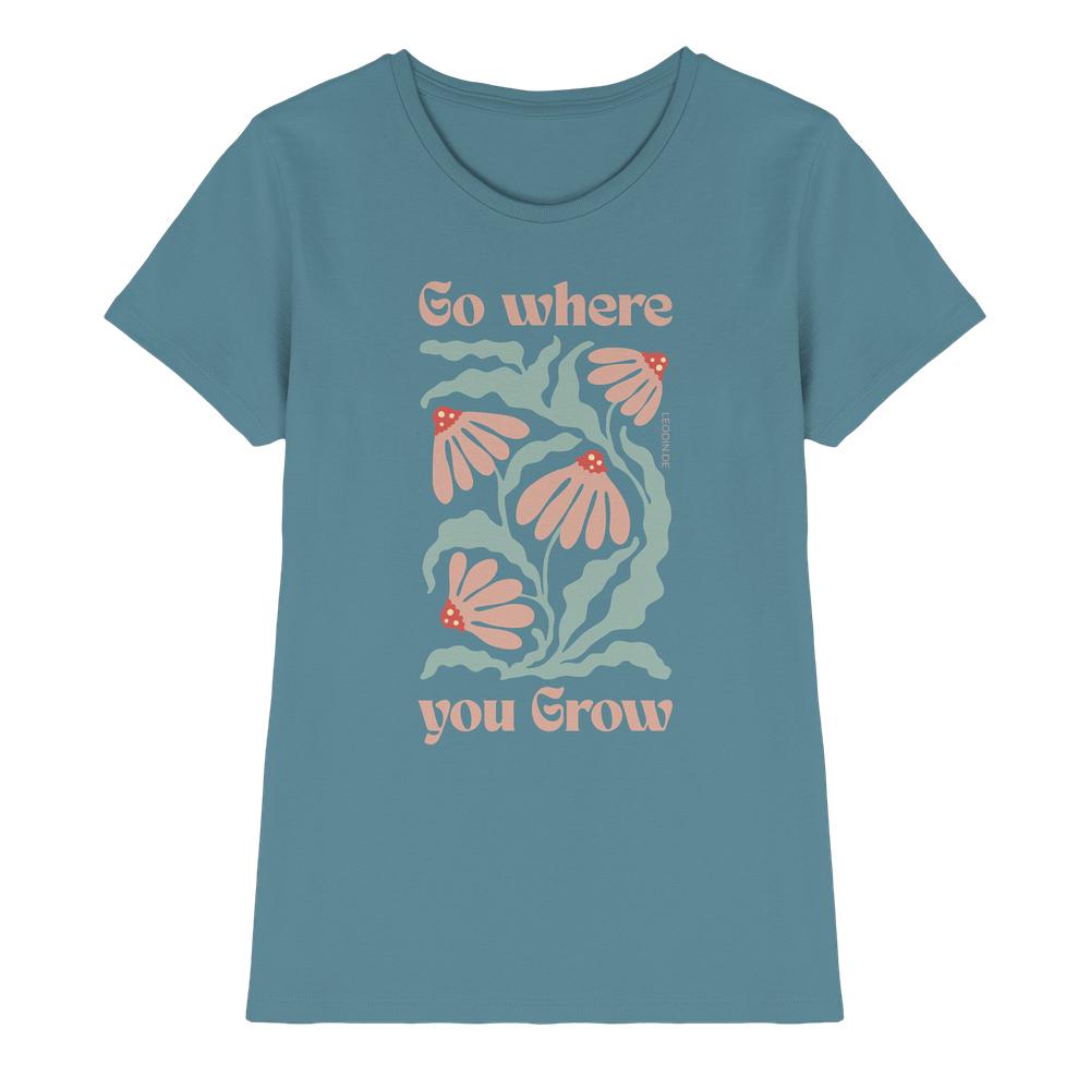 Graublaues Damen Shirt mit Go where you grow Blumenmotiv