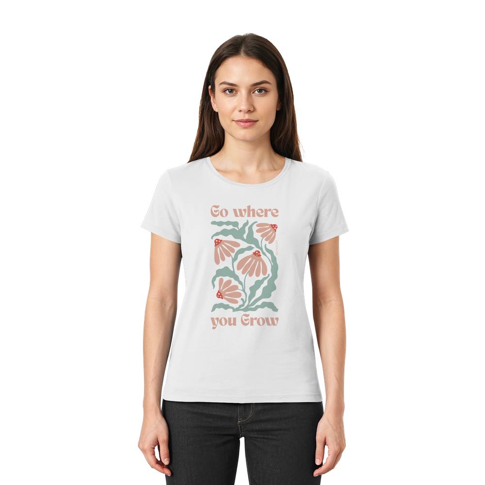 Frau trägt weißes Go where you grow Damen Shirt