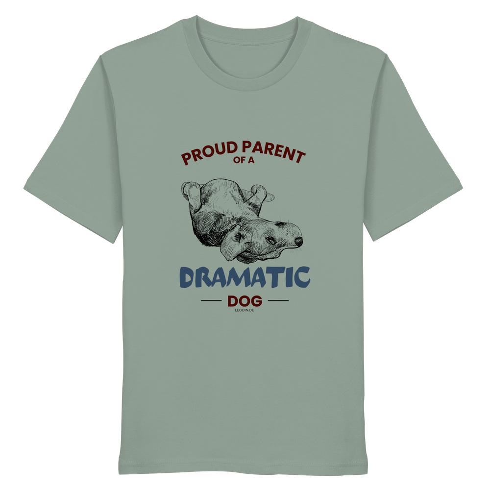 Aloe Unisex Shirt mit Proud Parent of a Dramatic Dog Motiv