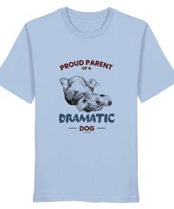 Hellblaues Unisex Hunde Shirt mit Dramatic Dog Hundemotiv