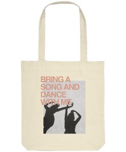 Naturfarbene Tote Bag mit Bring a Song and Dance with Me Motiv