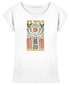 Weißes Flowerchild Shirt Damen mit Be Wild Motiv