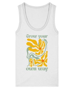 Weißes Damen Tank Top mit Grow your own way Print
